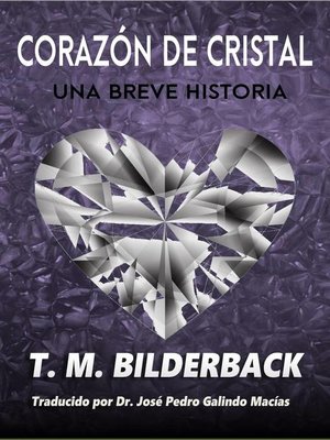 cover image of CORAZÓN de CRISTAL--Una Breve Historia
